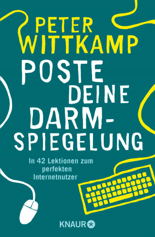 Peter Wittkamp: Poste deine Darmspiegelung