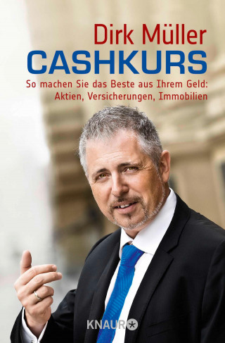 Dirk Müller: Cashkurs