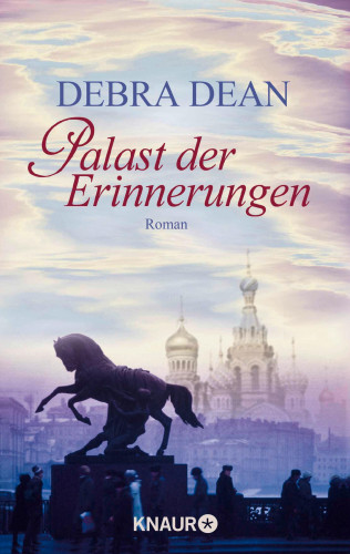 Debra Dean: Palast der Erinnerungen