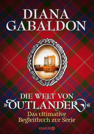 Diana Gabaldon: Die Welt von "Outlander"
