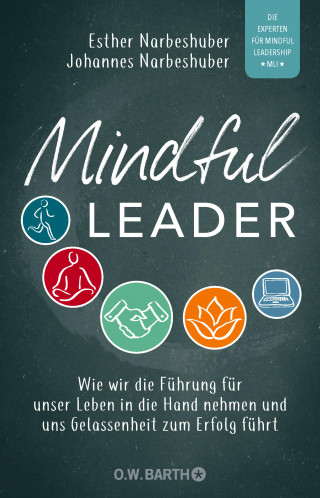 Esther Narbeshuber, Johannes Narbeshuber: Mindful Leader