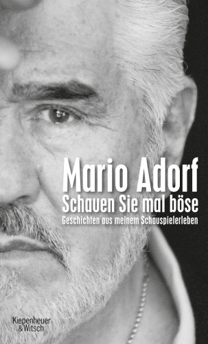 Mario Adorf: Schauen Sie mal böse