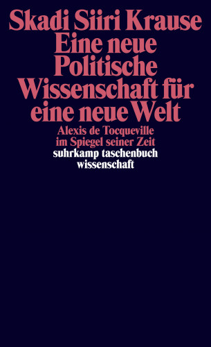 Skadi Siiri Krause: Eine neue politische Wissenschaft für eine neue Welt