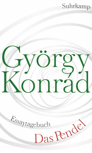 György Konrád: Das Pendel