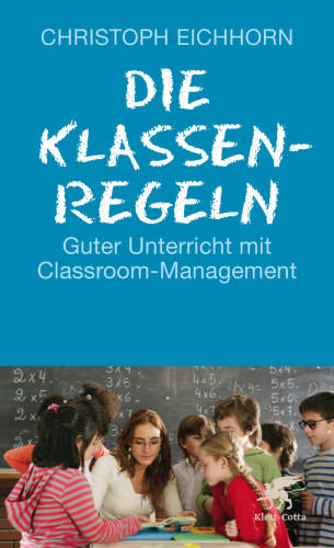 Christoph Eichhorn: Die Klassenregeln