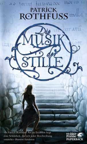 Patrick Rothfuss: Die Musik der Stille