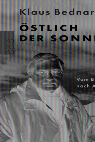 Klaus Bednarz: Östlich der Sonne