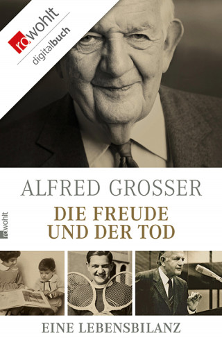 Alfred Grosser: Die Freude und der Tod