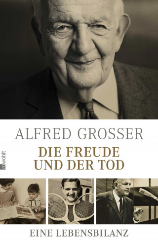 Alfred Grosser: Die Freude und der Tod