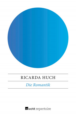 Ricarda Huch: Die Romantik