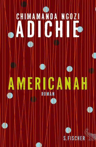 Chimamanda Ngozi Adichie: Americanah