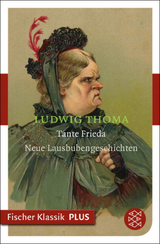 Ludwig Thoma: Tante Frieda