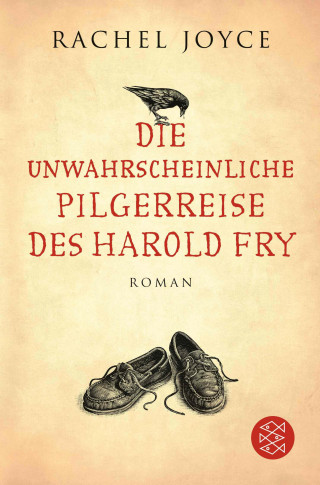 Rachel Joyce: Die unwahrscheinliche Pilgerreise des Harold Fry