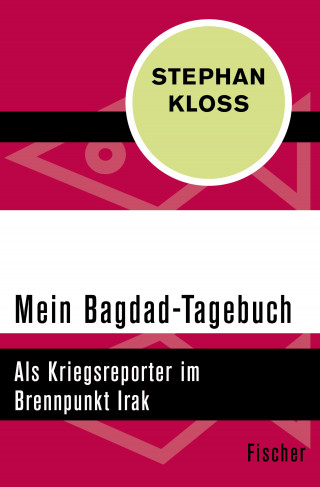 Stephan Kloss: Mein Bagdad-Tagebuch