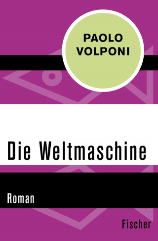 Paolo Volponi: Die Weltmaschine