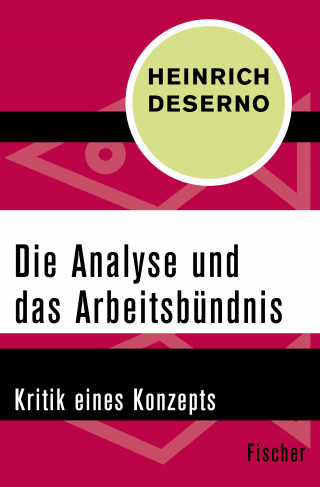 Heinrich Deserno: Die Analyse und das Arbeitsbündnis