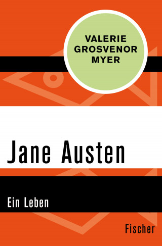 Valerie Grosvenor Myer: Jane Austen