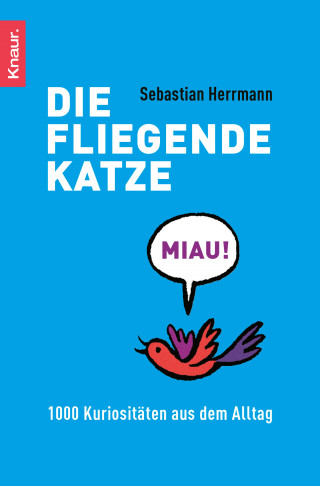 Sebastian Herrmann: Die fliegende Katze