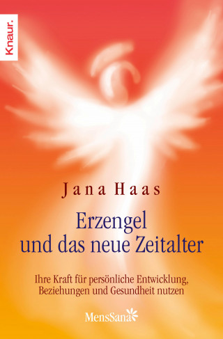Jana Haas: Erzengel und das neue Zeitalter