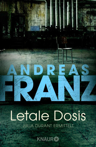 Andreas Franz: Letale Dosis