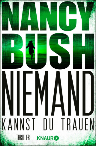 Nancy Bush: Niemand kannst du trauen