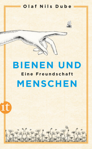 Olaf Nils Dube: Bienen und Menschen