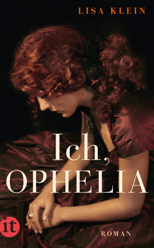 Lisa Klein: Ich, Ophelia