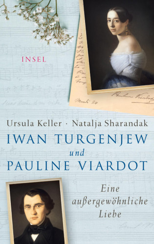 Ursula Keller, Natalja Sharandak: Iwan Turgenjew und Pauline Viardot