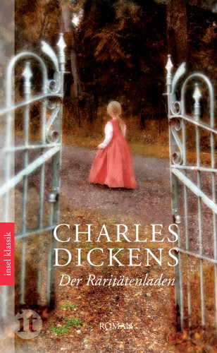 Charles Dickens: Der Raritätenladen