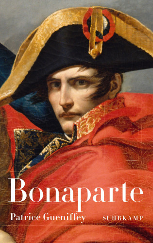 Patrice Gueniffey: Bonaparte