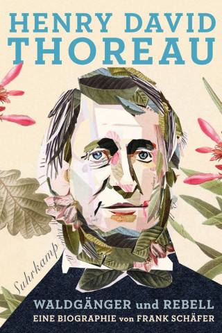 Frank Schäfer: Henry David Thoreau