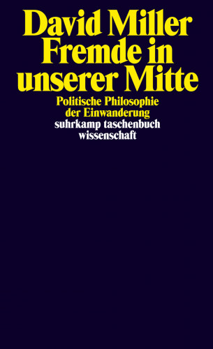 David Miller: Fremde in unserer Mitte