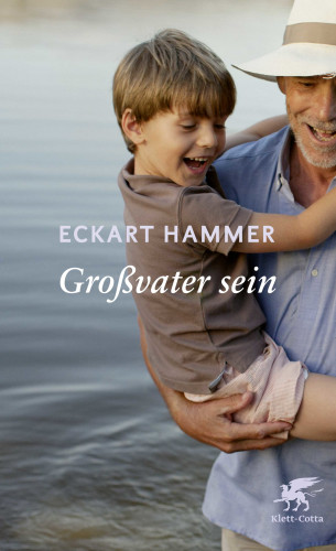 Eckart Hammer: Großvater sein