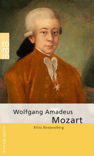Fritz Hennenberg: Wolfgang Amadeus Mozart