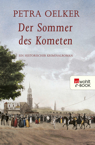 Petra Oelker: Der Sommer des Kometen