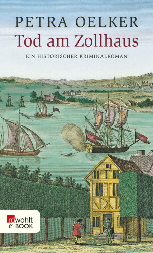 Petra Oelker: Tod am Zollhaus