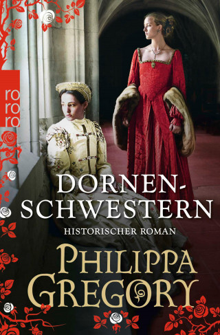 Philippa Gregory: Dornenschwestern