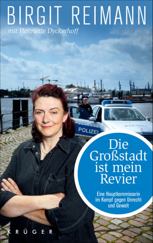 Birgit Reimann, Henriette Dyckerhoff: Die Großstadt ist mein Revier