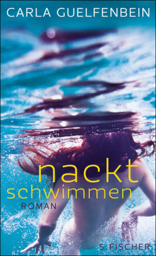 Carla Guelfenbein: Nackt schwimmen
