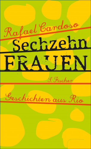 Rafael Cardoso: Sechzehn Frauen