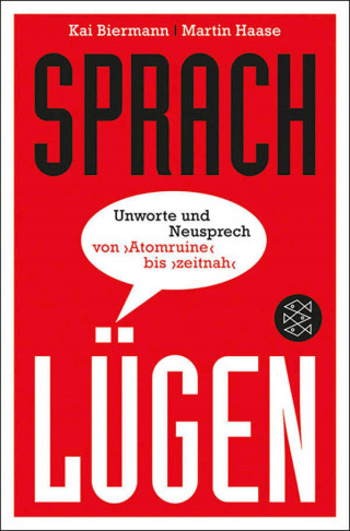 Kai Biermann, Martin Haase: Sprachlügen