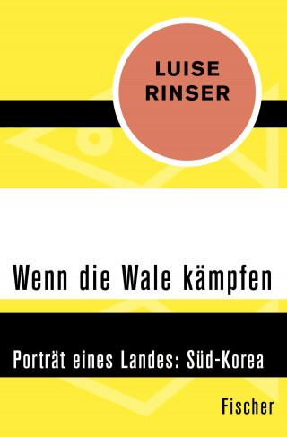 Luise Rinser: Wenn die Wale kämpfen