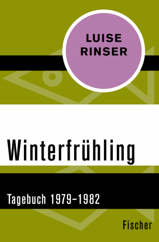 Luise Rinser: Winterfrühling