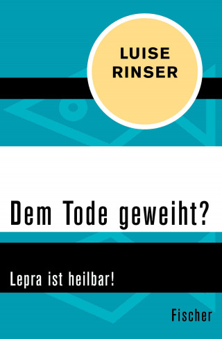 Luise Rinser: Dem Tode geweiht?