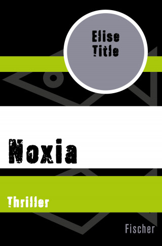Elise Title: Noxia