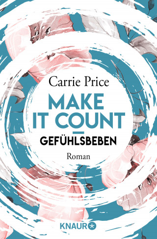 Carrie Price: Make it count - Gefühlsbeben