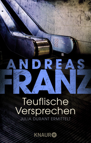 Andreas Franz: Teuflische Versprechen