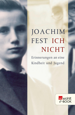 Joachim Fest: Ich nicht