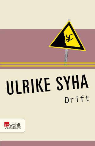 Ulrike Syha: Drift