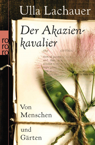 Ulla Lachauer: Der Akazienkavalier